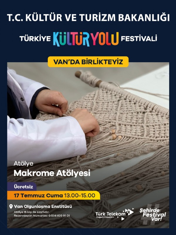 TÜRKİYE KÜLTÜR YOLU FESTİVALİ ONUNCU DURAĞI VAN’DA ZİYARETÇİLERİNİ AĞIRLAYACAK